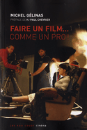 Faire un film... comme un pro!